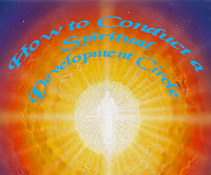 You are currently viewing How to Conduct a Spiritual Development Circle – Melitta Thorn