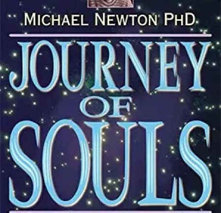 Journey of Souls – Michael NewtonAvailable in Kindle; Audiobook; and Paperback